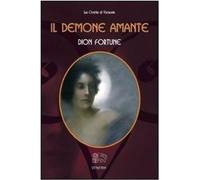 Libri Dion Fortune - Il Demone Amante