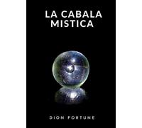 Libri Dion Fortune - La cabala mistica - 2021