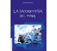 Libri Dion Fortune - La Sacerdotessa Del Mare
