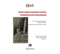 Libri Diritto E Lavoro, Economia E Societa. Prospettive Locali E Internazionali