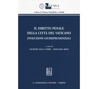 Libri Diritto Penale Della Citta Del Vaticano. Evoluzioni Giurisprudenziali (Il)