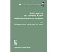 Libri Diritto Privato Nell'economia Digitale. Tutele Giurisdizionali E Autorita