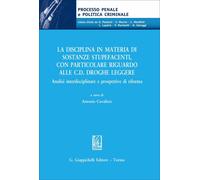 Libri Disciplina In Materia Di Sostanze Stupefacenti, Con Particolare Riguardo A
