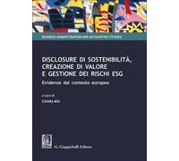 Libri Disclosure Di Sostenibilita, Creazione Di Valore E Gestione Dei Rischi ESG