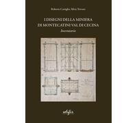 Libri Disegni Della Miniera Di Montecatini Val Di Cecina. Inventario (I)