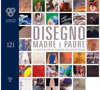 Libri Disegno Madre E Padre. La Classe Di Pittura Dell'accademia Delle Arti Del
