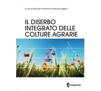 Libri Diserbo Integrato Delle Colture Agrarie (Il)