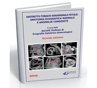 Libri Distretto Toraco-Addominale Fetale: Anatomia Ecografica Normale E Anomalie
