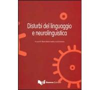 Disturbi del linguaggio e neuroliguistica