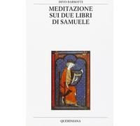 Libri Divo Barsotti - Meditazione sui due libri di Samuele - 1996