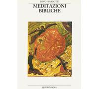 Libri Divo Barsotti - Meditazioni bibliche - 1987