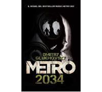 Libri Dmitry Glukhovsky - Metro 2034