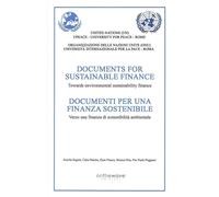 Libri Documenti Per Una Finanza Sostenibile. Verso Una Finanza Di Sostenibilita