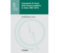 Libri Domenicantonio Fausto - Lineamenti Di Storia Della Finanza Pubblica In Ita