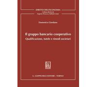 Il gruppo bancario cooperativo - Giordano Domenico