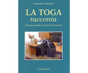 Libri Domenico Marafioti - La Toga Racconta