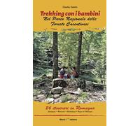 Libri Domini Claudia - Trekking Con I Bambini. Romagna. Nel Parco Nazionale Dell