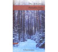 Libri Don Robertson - Paradise Falls #01