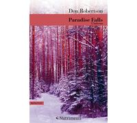 Libri Don Robertson - Paradise falls. Vol. 2: L' inferno - 2019