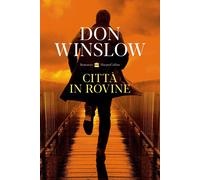 Libri Don Winslow - Citta In Rovine