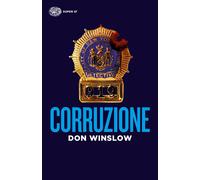 Libri Don Winslow - Corruzione - 2019 (Super ET)