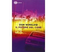 Libri Don Winslow - Il Potere Del Cane