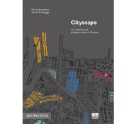 Libri Donadoni Ettore / Privileggio NicolÃ² - Cityscape. Una Rilettura Del Proge