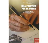 Libri Donata Gollin / Arianna Ferrari / Anna Peruzzi - Una Palestra Per La Mente