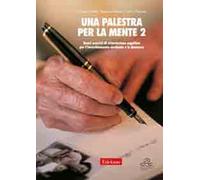 Libri Donata Gollin / Arianna Ferrari / Anna Peruzzi - Una Palestra Per La Mente
