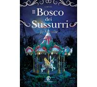 Libri Donatella Rizzati - Il bosco dei sussurri - 2025 (Lain ya)