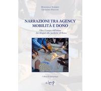 Libri Donatella Schmidt / Giovanna Palutan - Narrazioni Tra Agency, Mobilita E D