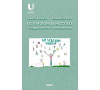 Libri Donatella Visceglia / Pellizzato Chiara - Le Stagioni Di Niccolo. Un Viagg