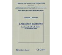 Libri Donatello Cimadomo - Il Principio Di Regressione. Contributo Allo Studio S