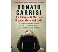 Libri Donato Carrisi - La Trilogia Di Marcus, Il Cacciatore Del Buio: Il Tribuna