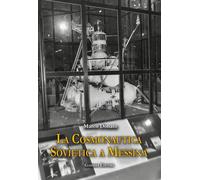 Libri Donato Marco - La Cosmonautica Sovietica A Messina