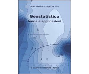 Libri Donato Posa / De Iaco Sandra - Geostatistica: Teoria E Applicazioni