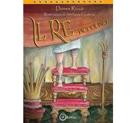 Libri Dones Riccò - Il Re Piccolino