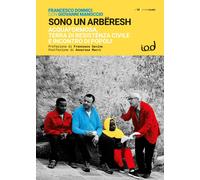 Libri Donnici Francesco / Manoccio Giovanni - Sono Un Arberesh. Acquaformosa, Te
