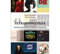 Libri D'Onofrio Valerio / Antonio Silvestri - Ultrasuoni Italia. Nuove Voci Nell