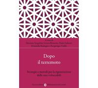 Libri Dopo Il Terremoto. Strategie E Metodi Per La Rigenerazione Delle Aree Vuln