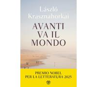 Libri Dóra Várnai - Avanti va il mondo - 2024