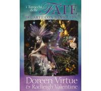 Libri Doreen Virtue - I Tarocchi Delle Fate. 78 Carte Con Miniguida