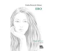 Libri Doria de Zuliani Giulia - Ero. Trilogia Dell'essere
