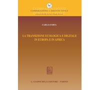 Libri D'Orta C. - La Transizione Ecologica E Digitale In Europa Ed Africa