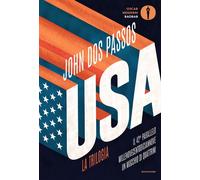 Libri Dos Passos John - U.S.A. La Trilogia: Il 42O Parallelo-Millenovecentodicia