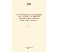 Libri Dottrina Dell'analogia Dell'essere Nella Metafisica Di Aristotele E I Suoi