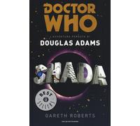 Libri Douglas Adams - Shada. Doctor Who - 2013