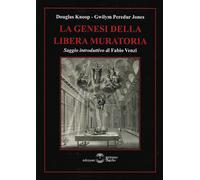 Libri Knoop Douglas / Jones Gwilym Peredur - La Genesi Della Libera Muratoria