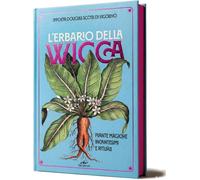 Libri Douglas Scotti Ippolita - L' Erbario Della Wicca. Piante Magiche, Incantes