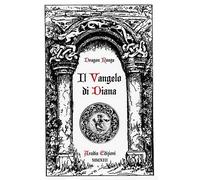 Il vangelo di Diana - Rouge Dragon